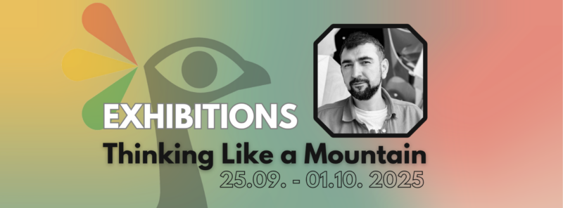 Exhibitions: Thinking Like a Mountain